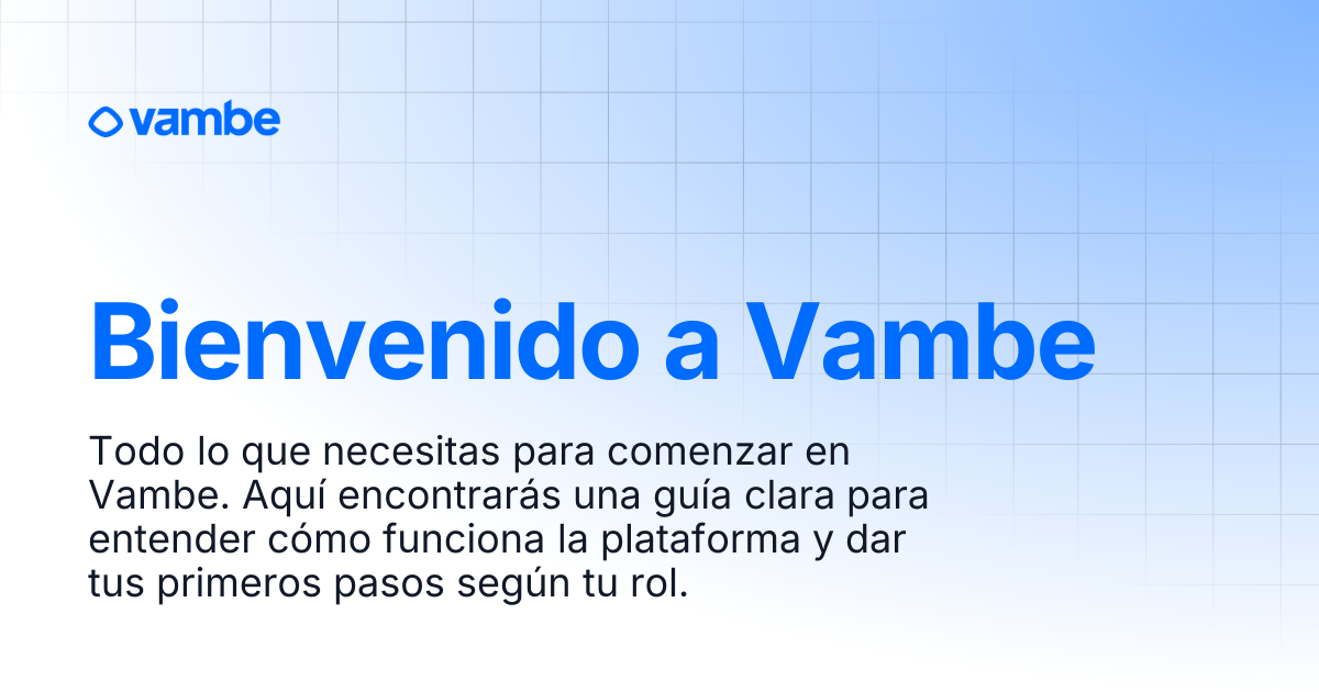 Bienvenido a Vambe | Vambe AI Docs