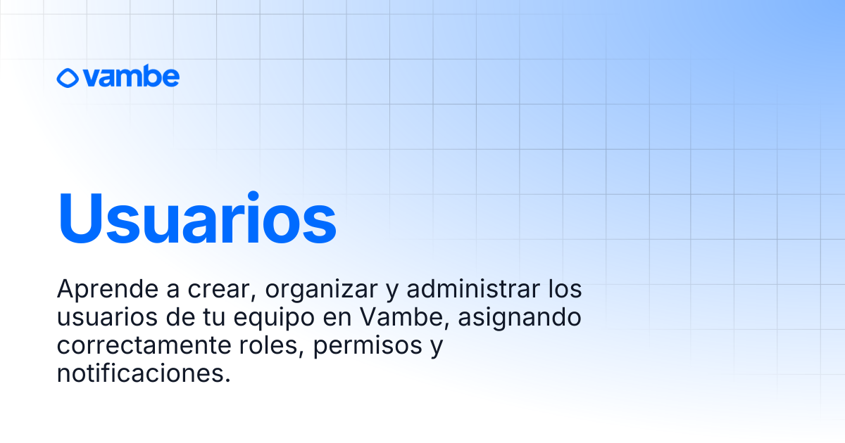 Usuarios | Vambe AI Docs
